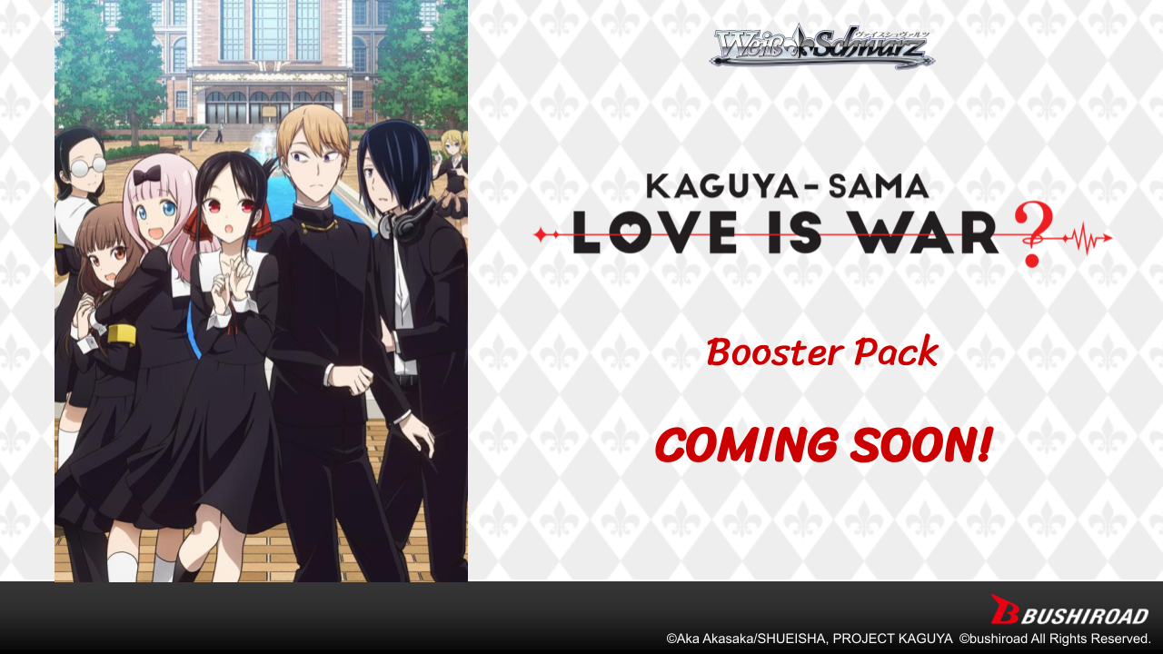 Weiss Schwarz | Kaguya-sama: Love Is War? | Kaguya-sama: Love Is War? Booster Box Weiss Schwarz | Kaguya-sama: Love Is War? | Kaguya-sama: Love Is War? Booster Box